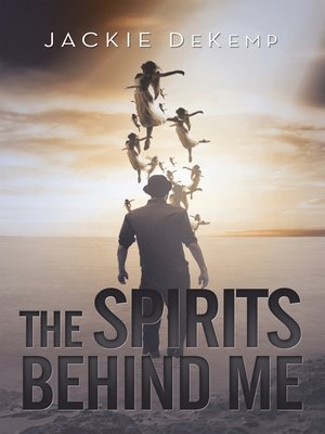 cover image of The Spirits Behind Me